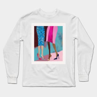 Fierce and Fearless, two woman wearing different shoes Long Sleeve T-Shirt